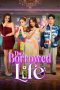Nonton Film The Borrowed Life Sub Indo